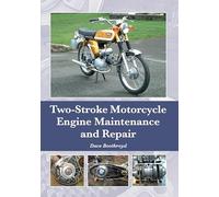 Two-Stroke Motorcycle Engine Maintenance and Repair