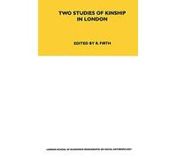 Two Studies Of Kinship In London