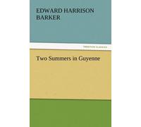 Two Summers In Guyenne