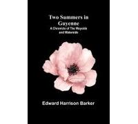 Two Summers In Guyenne