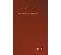 Two Summers In Guyenne