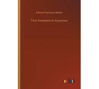 Two Summers In Guyenne