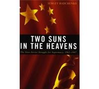 Two Suns in the Heavens by Sergey Radchenko Sergey Radchenko (Auteur)