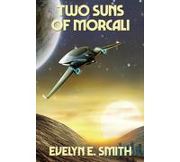 Two Suns Of Morcali