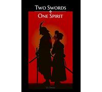 Two Swords, One Spirit