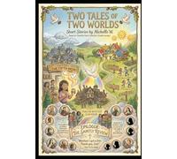 Two Tales of Two Worlds: Colored Edition