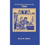 TWO: The Second Book of American Traiku