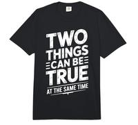 Two Things Can Be True At The Same Time Pensées - Comfort Colors Adult Heavyweight T-Shirt