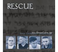 Two Thousand Years Ago by Rescue (1999-10-20)