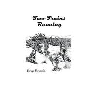 Two Trains Running