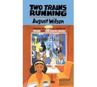 August Wilson – Two Trains Running – Plume Drama – Penguin Books