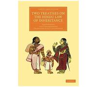 Two Treatises On The Hindu Law Of Inheritance