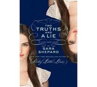 Two Truths and a Lie (Lying Game (Hardcover)) Shepard, Sara (Auteur)