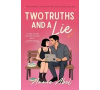 Two Truths And A Lie: Two Writers. One Book-deal. Zero chance at Love.