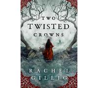 Two Twisted Crowns: the instant NEW YORK TIMES and USA TODAY bestseller