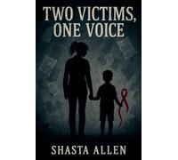 Two Victims, One Voice