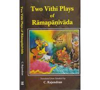 Two Vithi Plays of Ramapanivada (Sanskrit Text with English Translation)