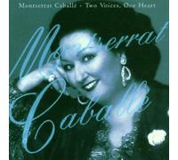 Caballe - Two Voices One Heart