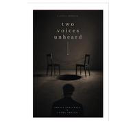 Two Voices Unheard: A Poetry Chapbook
