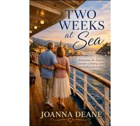 TWO WEEKS AT SEA: Sometimes the longest journey is finding your way back to each other.