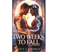 Two Weeks to Fall: A Second-Chance MM Celebrity Roommate Romance