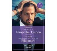 Two Weeks To Tempt The Tycoon Fake Engagement With The Billionaire - Nina Singh - HarperCollins Publishers Ltd - Livre en Anglais - Paperback Nina SinghNina Singh (Auteur)