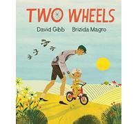 Two Wheels: A perfect gift for any child learning to ride a bike, and to show Dad love