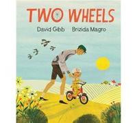 Two Wheels by David Gibb David Gibb (Auteur)