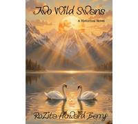 Two Wild Swans: A Novel