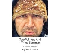 Two Winters And Three Summers: In the land of Lamas