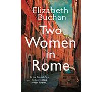 Adele Parks – Two Women in Rome – « Beautifully atmospheric » – Corvus