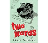 Two Words by Tanya Landman Inconnu (Auteur)
