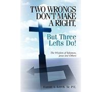 Two Wrongs Don't Make A Right, But Three Lefts Do