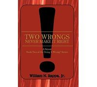 Two Wrongs Never Make It Right!