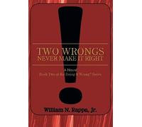 Two Wrongs Never Make It Right!