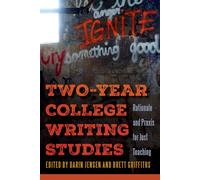 Two-Year College Writing Studies: Rationale And Praxis For Just Teaching