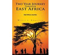 Two Year Journey Through East Africa
