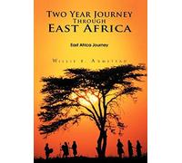 Two Year Journey Through East Africa