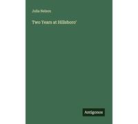 Two Years at Hillsboro'