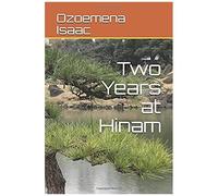 Two Years At Hinam