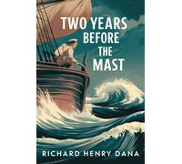 Two Years Before the Mast