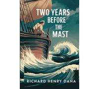 Two Years Before the Mast