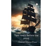Two Years Before The Mast