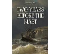 Two Years Before the Mast