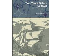 Two Years Before the Mast (Annotated)