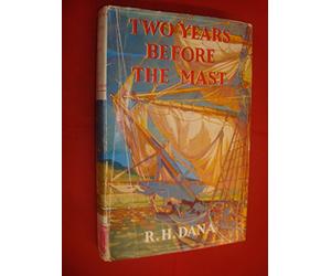 Two Years Before The Mast by RH Dana