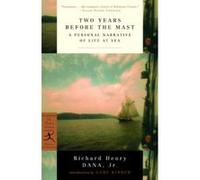 Two Years Before the Mast, Modern Library Classics Richard Henry Dana (Auteur)