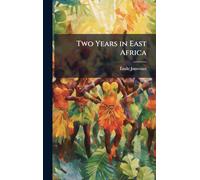 Two Years in East Africa