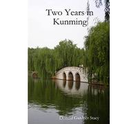 Two Years in Kunming