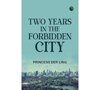 Two Years in the Forbidden City